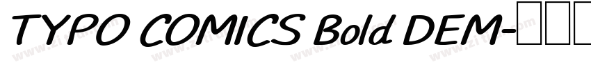 TYPO COMICS Bold DEM字体转换